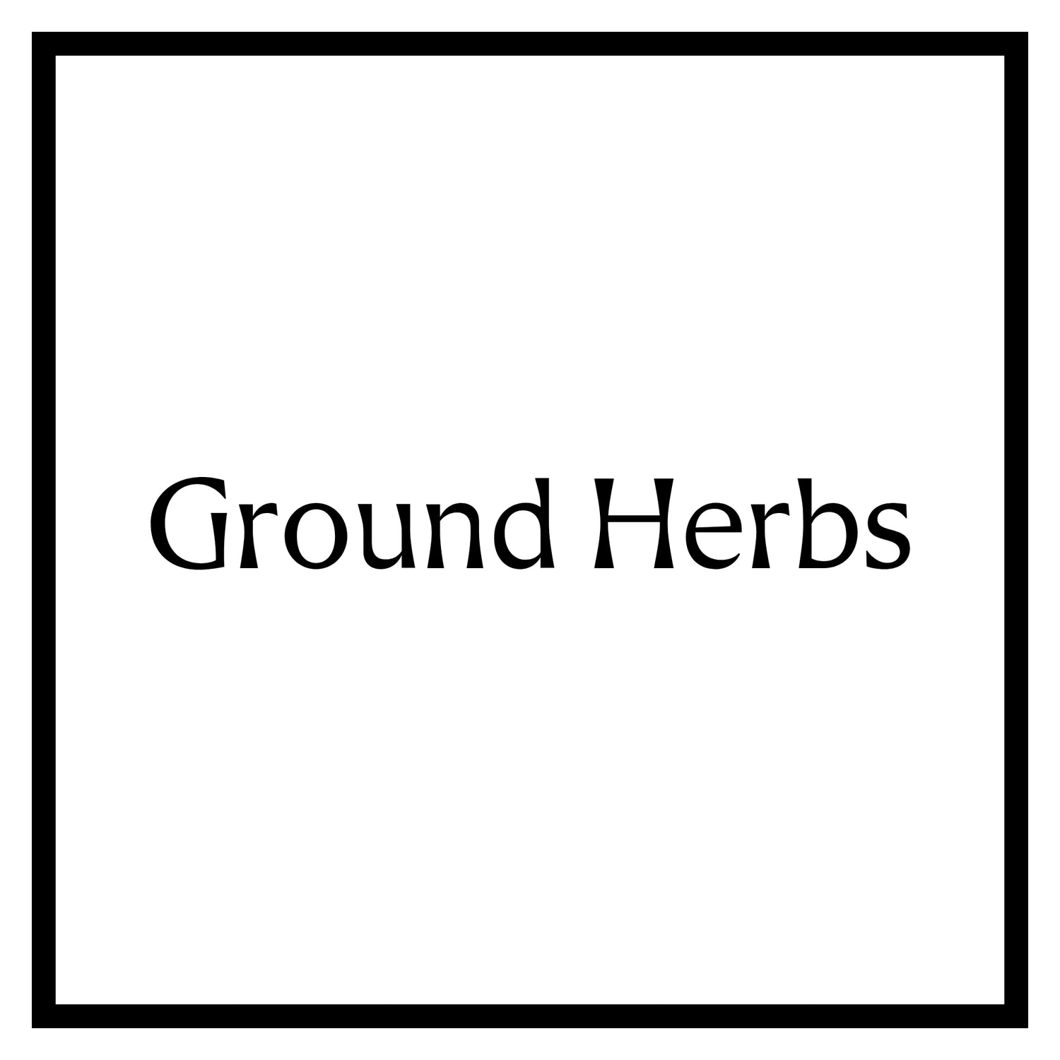 Ground Herbs