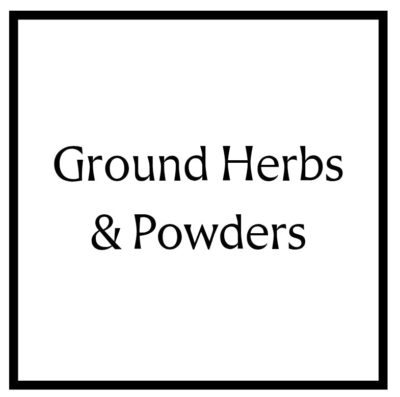 Ground Herbs & Powders