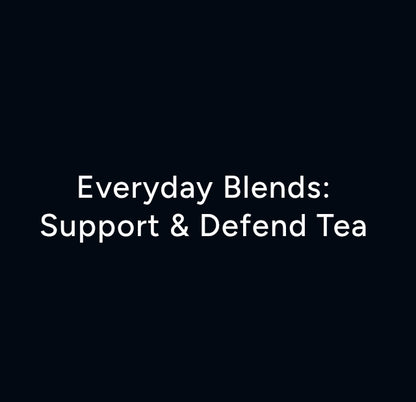 Everyday Blends: Support & Defend Tea
